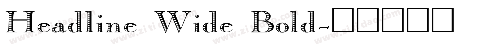 Headline Wide Bold字体转换